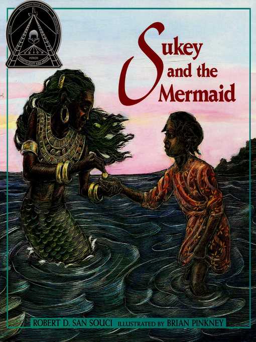 Title details for Sukey and the Mermaid by Robert D. San Souci - Wait list